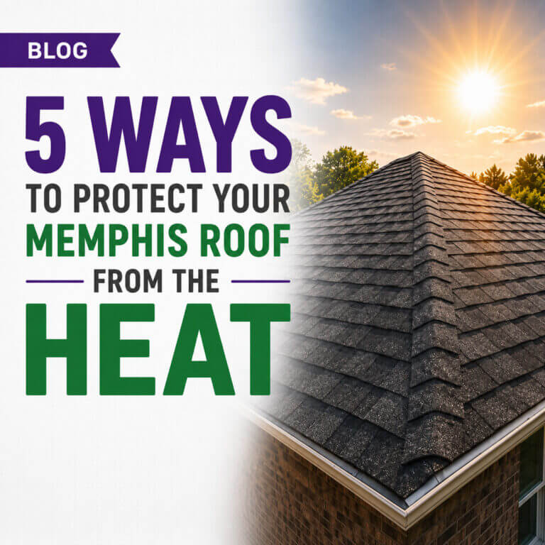 5 Ways to Protect Your Memphis Roof From the Heat